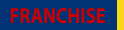 Franchise