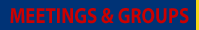 Meetings & Groups